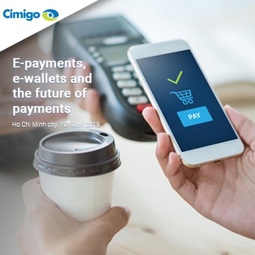 Vietnam e-payments, mobile e-wallets and the future of payments Q1 2019