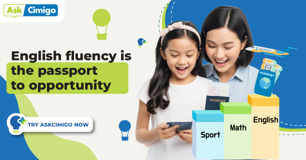 English fluency is the passport to opportunity