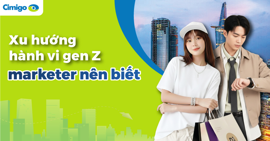 Xu hướng hành vi gen Z