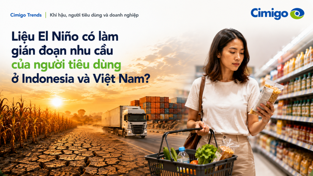 Liệu hiện tượng El Niño có gây gián đoạn nhu cầu tiêu dùng tại Indonesia và Việt Nam 22-8-26