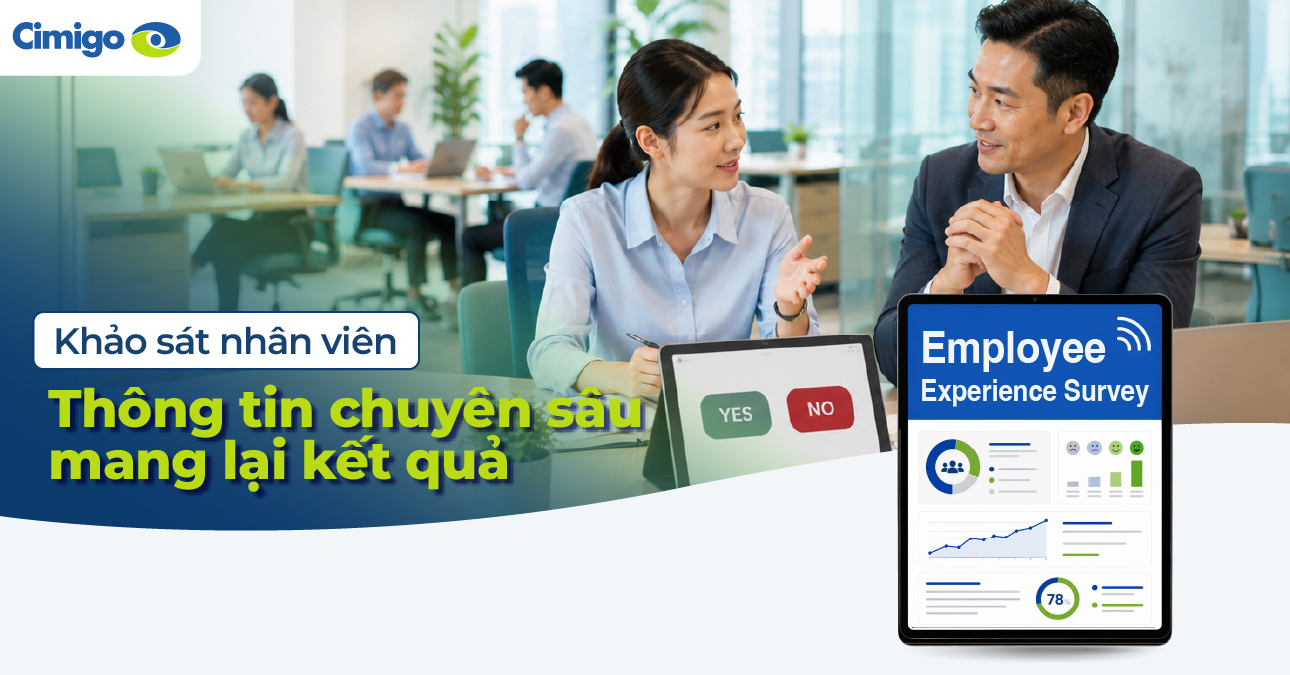 Phân tích phản hồi theo từng nhóm nhân viên giúp doanh nghiệp xác định cơ hội cải thiện